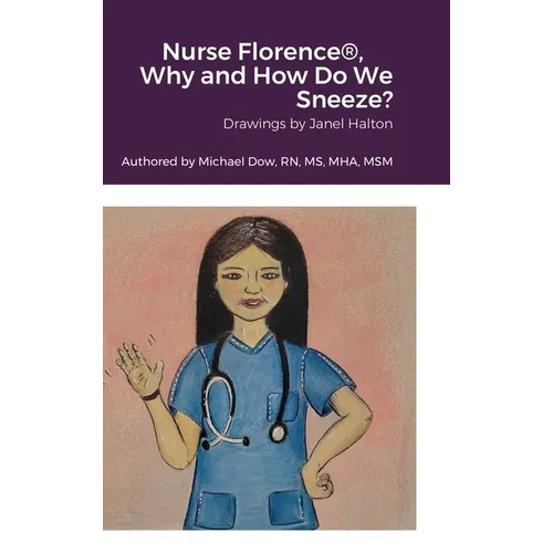 Nurse Florence(R), Why and How Do We Sneeze?