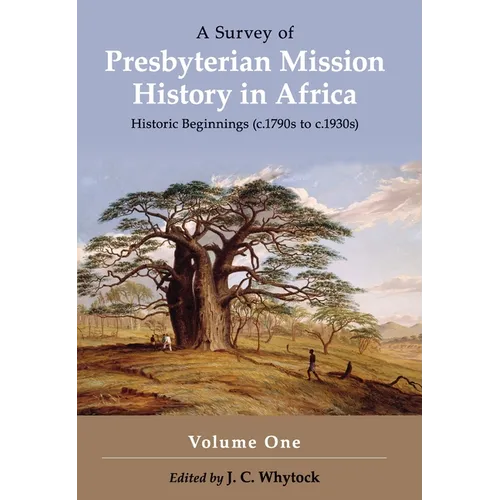 A Survey of Presbyterian Mission History in Africa