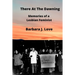 There At The Dawning: Memories of a Lesbian Feminist