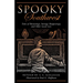 Spooky Southwest: Tales Of Hauntings, Strange Happenings, And Other Local Lore