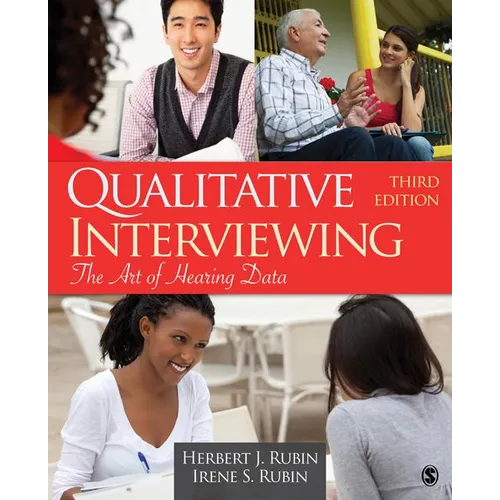 Qualitative Interviewing: The Art of Hearing Data