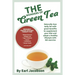The Wonders of Green Tea: : Research proven tea beverage and dietary supplement to aid, Weight loss, healthy lifestyle, cholesterol, ketogenic s
