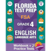 Florida Test Prep FSA Grade 4 ENGLISH: Workbook and 2 FSA Practice Tests: FSA Practice Test Book Grade 4, Workbook English Grade 4, Florida Workbook E