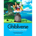 Ghibliverse: Studio Ghibli Beyond the Films