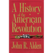 A History of the American Revolution