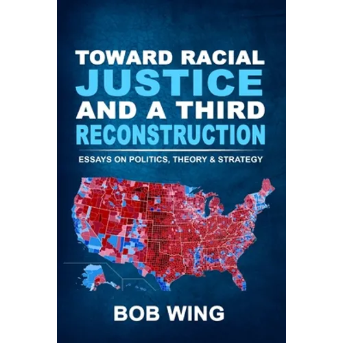 Toward Racial Justice and a Third Reconstruction