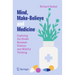 Mind, Make-Believe and Medicine: Exploring the Divide Between Science and Wishful Thinking