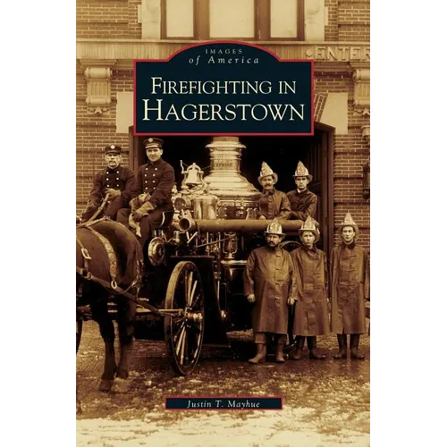 Firefighting in Hagerstown