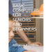 Basic Computers for Seniors and Beginners