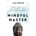 Mindful Master: 10 Minutes a Day to Less Stress, Less Worry, More Peace, and More Resilience