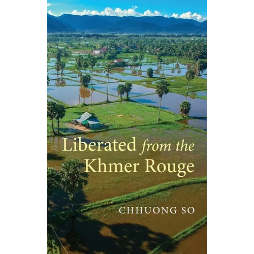Liberated from the Khmer Rouge
