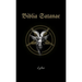 Biblia Satanae: Traditional Satanic Bible
