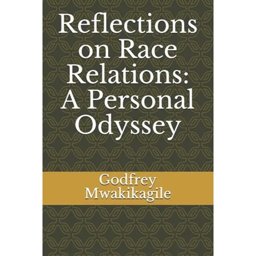 Reflections on Race Relations: A Personal Odyssey