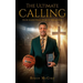 The Ultimate Calling