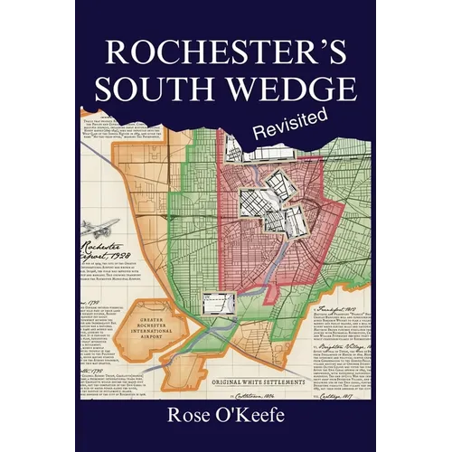 Rochester's South Wedge, Revisited