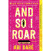 And So I Roar
