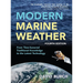 Modern Marine Weather: From Time-honored Traditional Knowledge to the Latest Technology