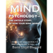 MIND Psychology: The Untold Story of How Your Mind Works