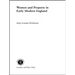 Women and Property: In Early Modern England