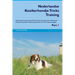 Nederlandse Kooikerhondje Tricks Training Nederlandse Kooikerhondje Tricks & Games Training Tracker & Workbook. Includes: Nederlandse Kooikerhondje Mu