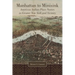 Manhattan to Minisink: American Indian Place Names in Greater New York and Vicinity