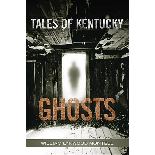 Tales of Kentucky Ghosts