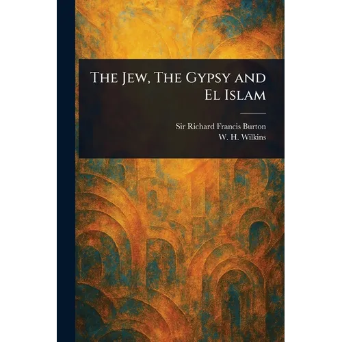 The Jew, The Gypsy and El Islam