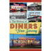 The History of Diners in New Jersey