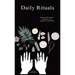 Daily Rituals: Positive Affirmations to Attract Love, Happiness and Peace