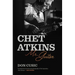 Chet Atkins: Mr. Guitar