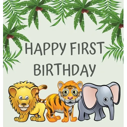 First birthday guest book (Hardcover): Birthday guest book, first birthday book, party and birthday celebrations decor, memory book, 1st birthday, hap