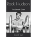 Rock Hudson: The Gentle Giant