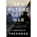 The Future of War: A History