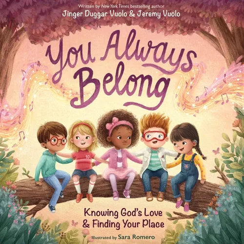You Always Belong: Knowing God's Love and Finding Your Place