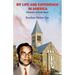 My Life and Experience in America: Memoirs of Forty Years