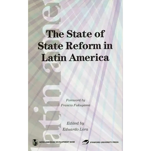 The State of State Reform in Latin America