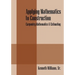 Applying Mathematics to Construction: Carpentry Mathematics & Estimating