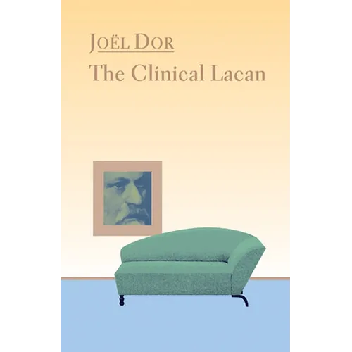 Clinical Lacan