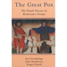 The Great Pox: The French Disease in Renaissance Europe