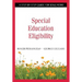 Special Education Eligibility: A Step-By-Step Guide for Educators