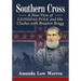 Southern Cross: A New View of Leonidas Polk and His Clashes with Braxton Bragg