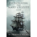 Investigating the Mary Celeste