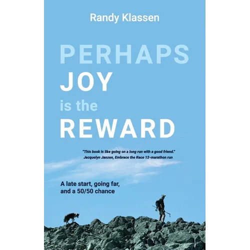 Perhaps Joy is the Reward
