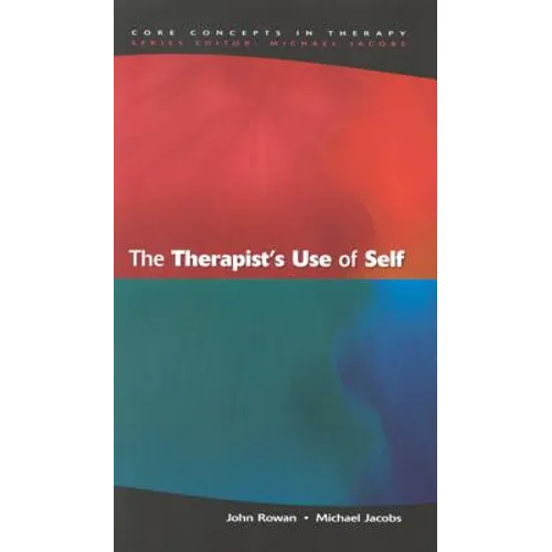 The Therapist's Use of Self