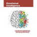 Emotional Intelligence: The Ultimate Guide for Cognitive Behavioral Therapy (CBT), How to Analyze People, Success at Work, Better Life & Relat
