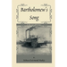 Bartholomew's Song