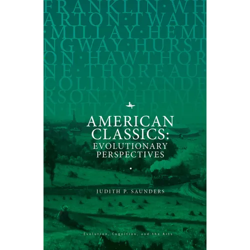 American Classics: Evolutionary Perspectives