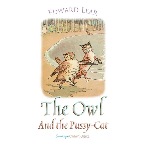 The Owl and the Pussy-Cat