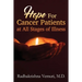 Hope for Cancer Patients at All Stages of illness