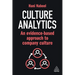 Culture Analytics: An Evidence-Based Approach to Company Culture